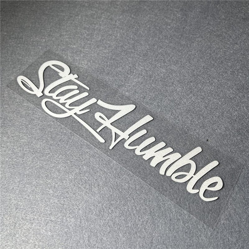 DXYMOO Car Stickers for Stay Humble Auto Front Rear Windshield Window Decal Vans Truck Window Tail Decoration (500x125mm, Silver White) - Image 2